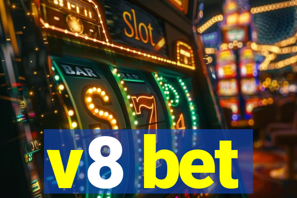 v8 bet